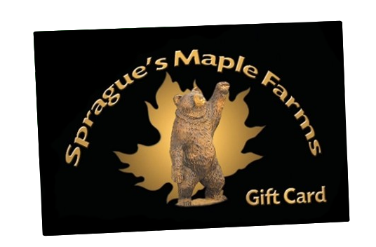 Sprague's Maple Farms Gift Card
